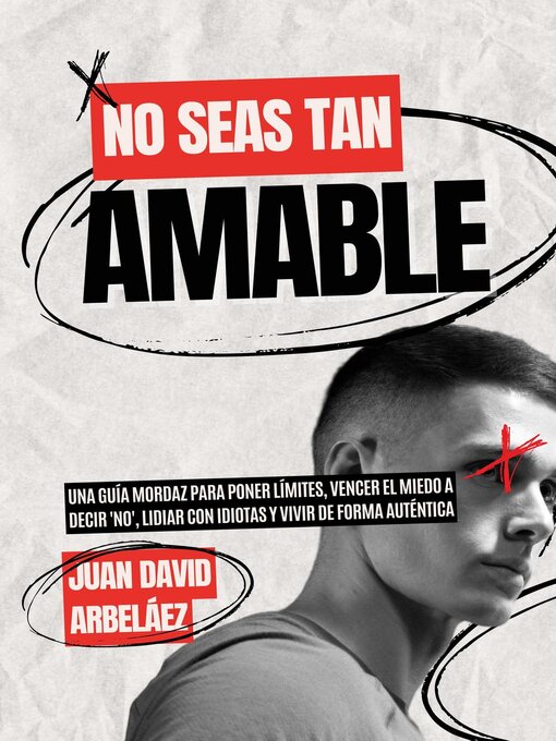 Title details for No Seas Tan Amable by Juan David Arbelaez - Available